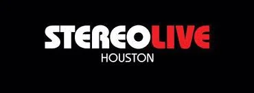 stereo live houston