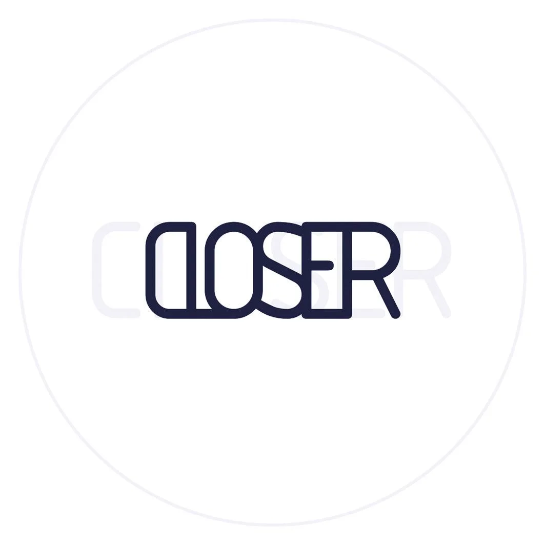 closer